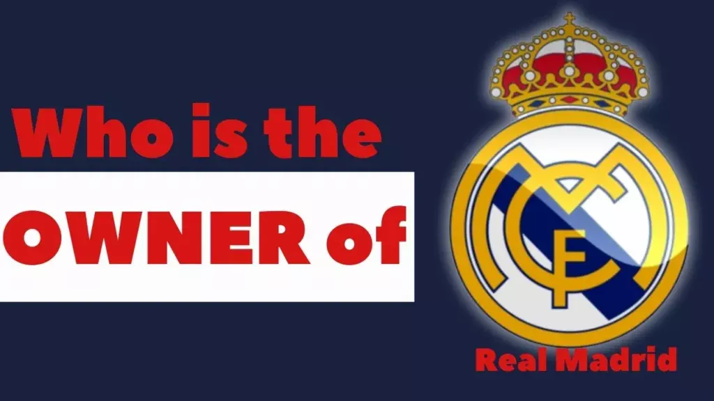 Who Is the Owner of Real Madrid