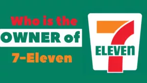 Who is the Owner of 7-Eleven