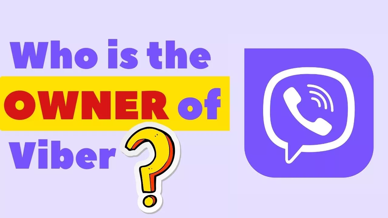 Who is the Owner of Viber