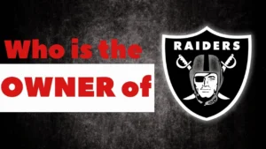 Who is the Owner the Las Vegas Raiders